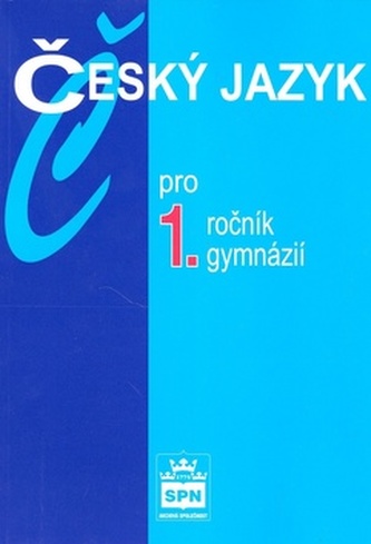 český jazyk pro 1. ročník gymnázií