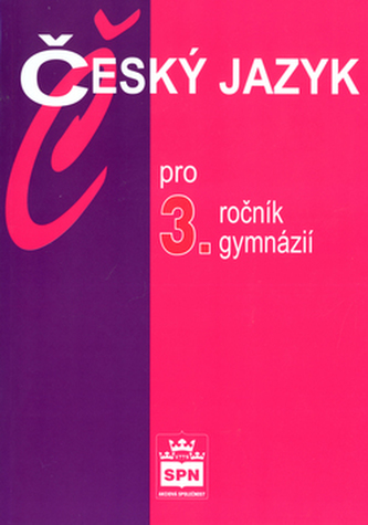 český jazyk pro 3. ročník gymnázií